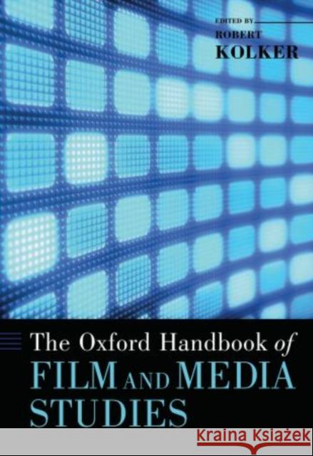 The Oxford Handbook of Film and Media Studies  9780195175967 OXFORD UNIVERSITY PRESS