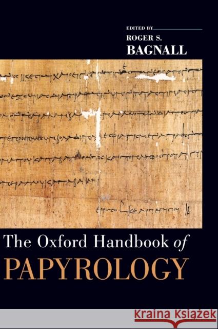 Oxf Handb of Papyrology Ohbk C Bagnall, Roger S. 9780195178388