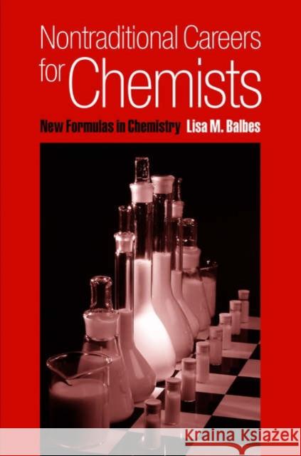 Nontraditional Careers for Chemists Balbes, Lisa M. 9780195183672 Oxford University Press, USA