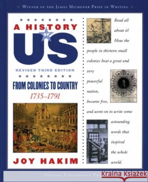 A History of Us: From Colonies to Country: 1735-1791 a History of Us Book Three Joy Hakim 9780195188967