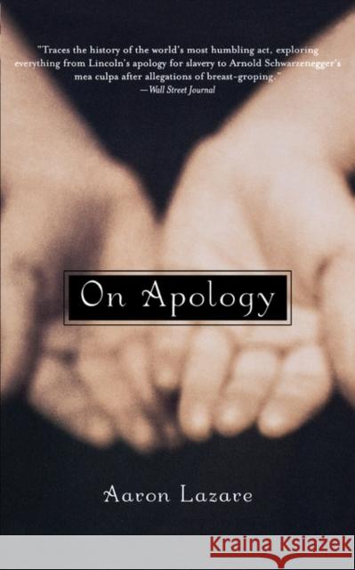 On Apology Aaron Lazare 9780195189117 Oxford University Press