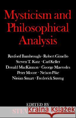 Mysticism and Philosophical Analysis Steven T. Katz 9780195200119 Oxford University Press