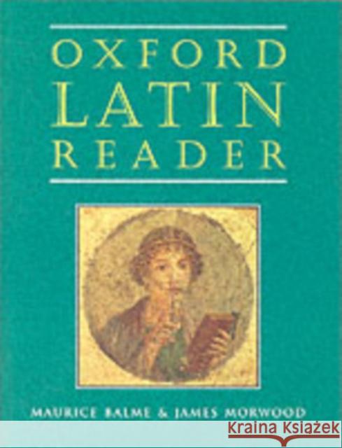 Oxford Latin Reader Balme, Maurice 9780195212099