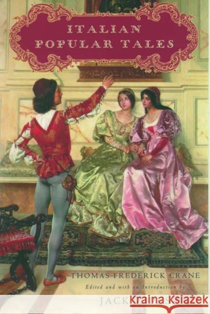 Italian Popular Tales Thomas Frederick Crane Jack Zipes Jack Zipes 9780195219296 Oxford University Press
