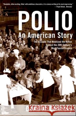 Polio: An American Story Oshinsky, David M. 9780195307146 Oxford University Press