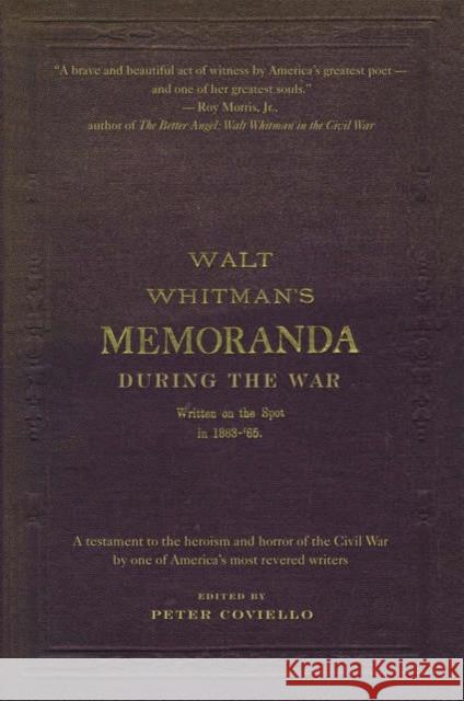 Memoranda During the War Walt Whitman Peter Coviello 9780195307184