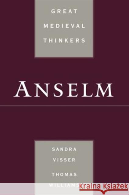 Anselm Sandra Visser Thomas Williams 9780195309386 Oxford University Press, USA