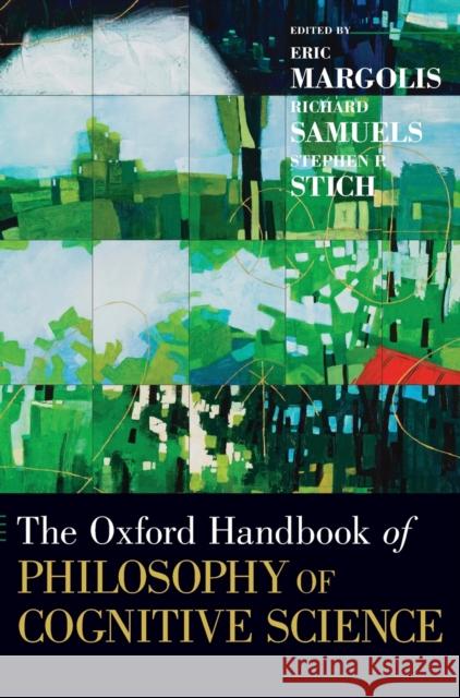 Oxford Handbook of Philosophy of Cognitive Science Margolis, Eric 9780195309799 0