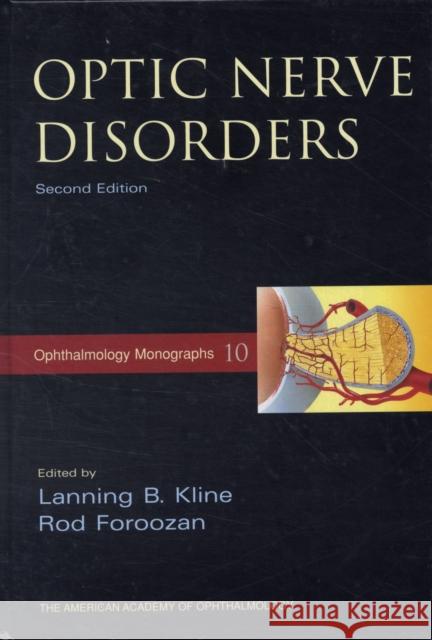 Optic Nerve Disorders Lanning B. Kline Rod Foroozan 9780195312812 Oxford University Press, USA