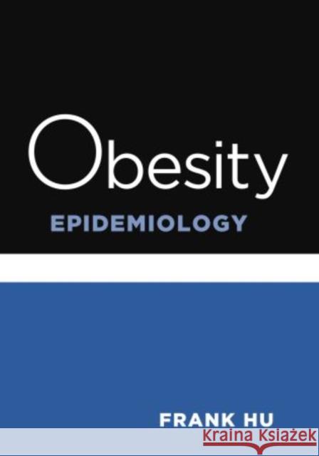 Obesity Epidemiology  Hu 9780195312911 0