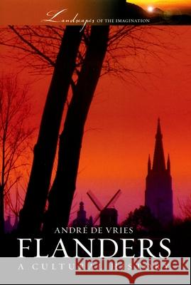 Flanders: A Cultural History Andre d 9780195314939 