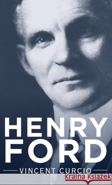 Henry Ford Vincent Curcio 9780195316926