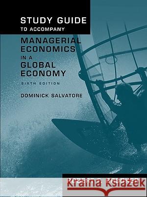 Study Guide to Accompany Managerial Economics in a Global Economy, Sixth Edition Brooker, Robert F. 9780195319699