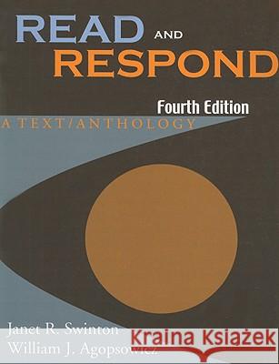 Read and Respond: A Text/Anthology Swinton, Janet R. 9780195330106 Oxford University Press, USA