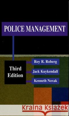 Police Management Jack Kuykendall Roy Roberg Kenneth Novak 9780195330113