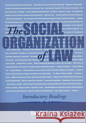 The Social Organization of Law: Introductory Readings Austin Sarat Austin Sarat Sally Engle Merry 9780195330342 Oxford University Press, USA