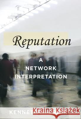 Reputation: A Network Interpretation Kenneth H. Craik 9780195330922 Oxford University Press, USA