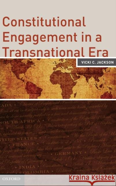 Constitutional Engagement in a Transnational Era Vicki C. Jackson 9780195333442 Oxford University Press, USA