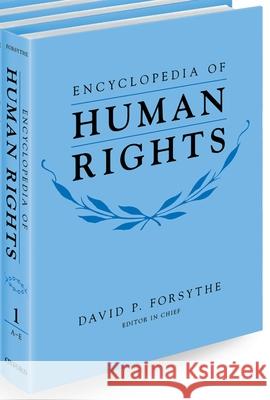 Encyclopedia of Human Rights Forsythe, David P. 9780195334029