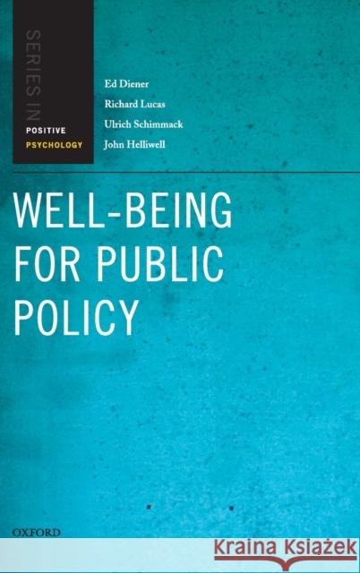 Well-Being for Public Policy Ed Diener 9780195334074 0