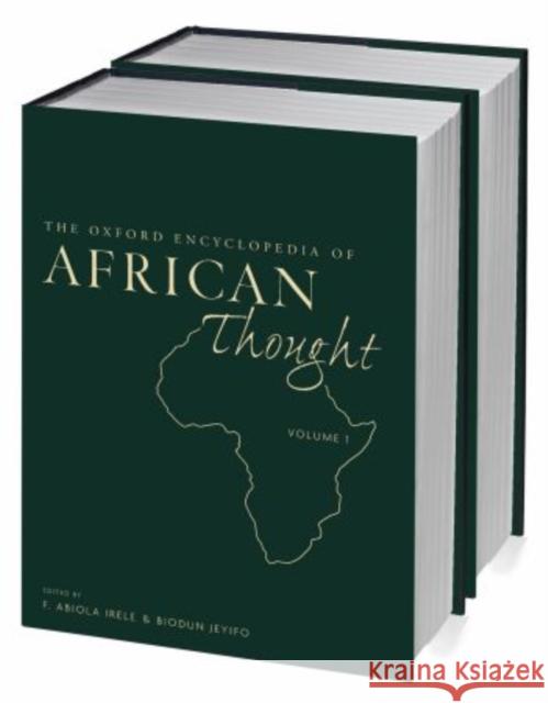 The Oxford Encyclopedia of African Thought Irele, F. Abiola 9780195334739 Oxford University Press, USA