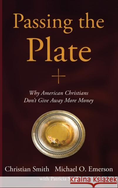 Passing the Plate Smith 9780195337112 Oxford University Press, USA