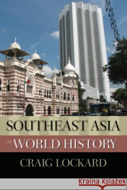 Southeast Asia in World History Craig Lockard 9780195338119