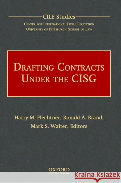 Drafting Contracts Under Cisg Cile C Flechtner 9780195340747 Oxford University Press, USA