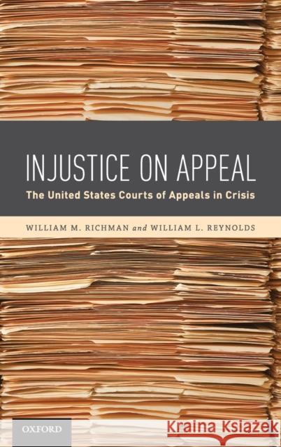 Injustice On Appeal Richman 9780195342079 Oxford University Press