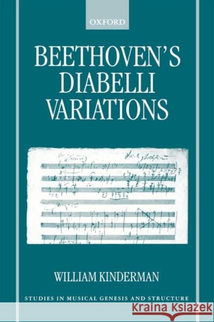 Beethoven's Diabelli Variations William Kinderman 9780195342369 Oxford University Press, USA