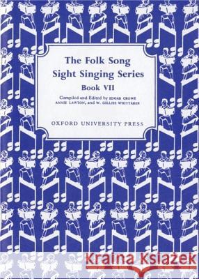 Folk Song Sight Singing Book 7  9780195366358 Oxford University Press