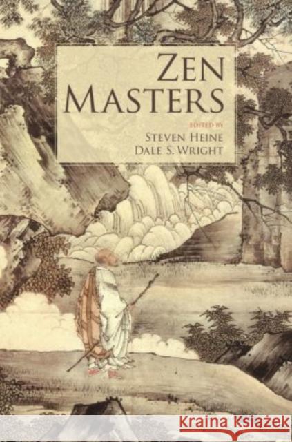 Zen Masters Steven Heine Dale Wright 9780195367652 Oxford University Press, USA