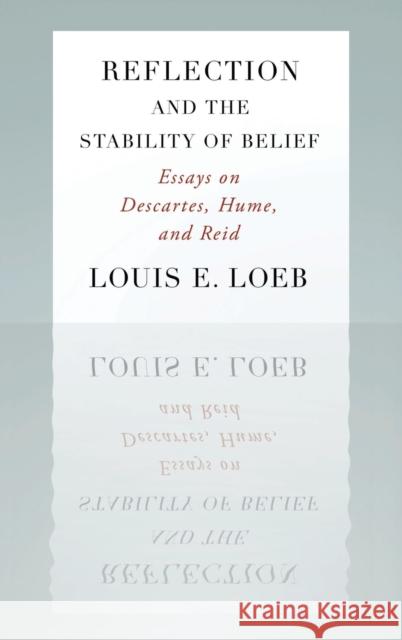 Reflection and the Stability of Belief Loeb 9780195368765 Oxford University Press, USA