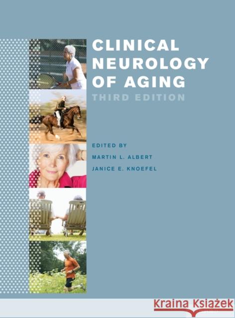 Clinical Neurology of Aging Janice, MD Knoefel Martin, MD Albert 9780195369298