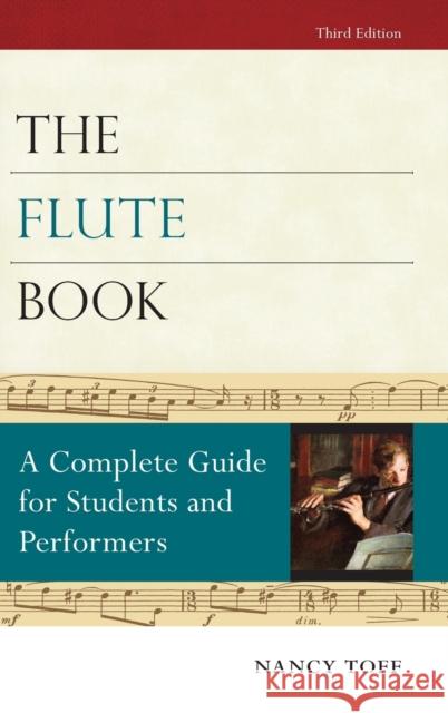 The Flute Book Toff, Nancy 9780195373073 Oxford University Press, USA