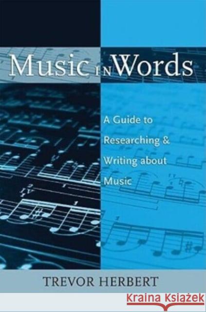 Music in Words Trevor Herbert 9780195373738 Oxford University Press Inc