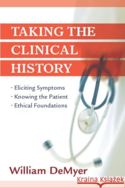 Taking the Clinical History William Demyer William, MD Demeyer 9780195373776