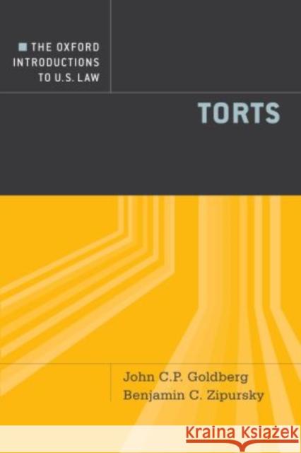 Torts Goldberg, John C. P. 9780195373974 Oxford University Press, USA