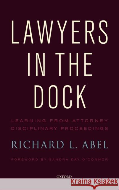 Lawyers in the Dock Abel 9780195374230 0