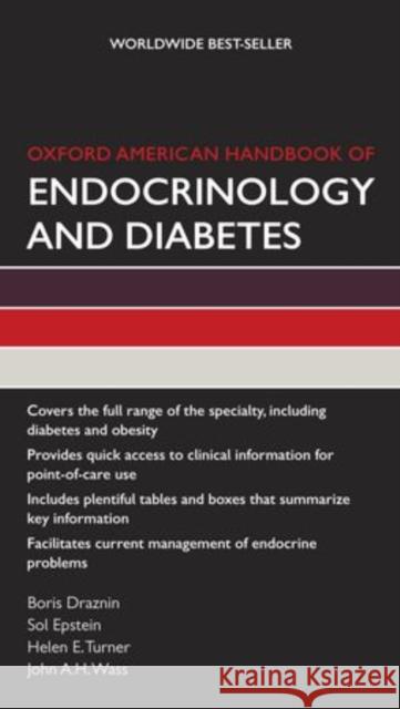 Oxford American Handbook of Endocrinology and Diabetes Boris Draznin Boris Draznin Sol Epstein 9780195374285 Oxford University Press, USA