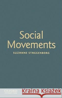 Social Movements Suzanne Staggenborg 9780195375091 Oxford University Press, USA