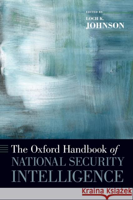 Ohb National Secur Intell Ohbk C Johnson 9780195375886 Oxford University Press, USA