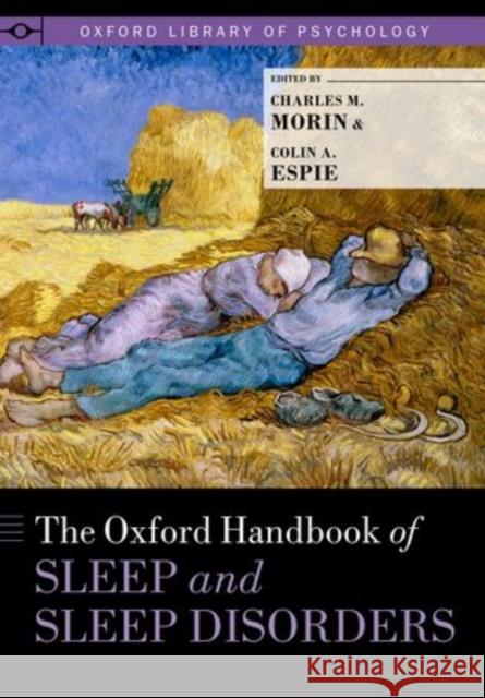 Oxford Handbook of Sleep and Sleep Disorders Morin, Charles M. 9780195376203 0