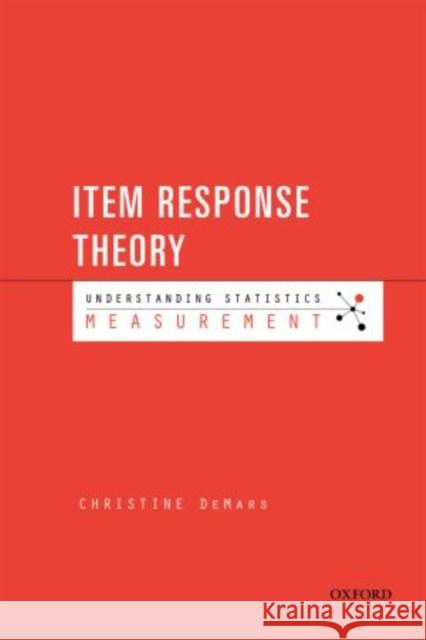 Item Response Theory Christine Demars 9780195377033 Oxford University Press, USA