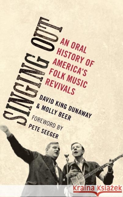 Singing Out Dunaway, David King 9780195378344 Oxford University Press, USA