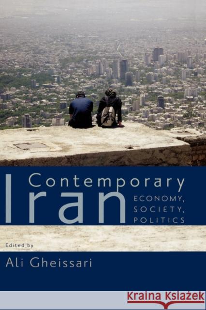 Contemporary Iran: Economy, Society, Politics Gheissari, Ali 9780195378481