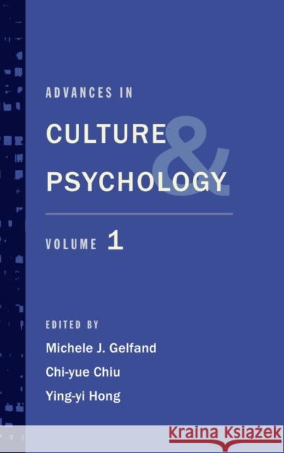 Advances in Culture and Psychology: Volume 1 Gelfand, Michele J. 9780195380392