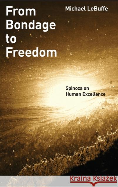 From Bondage to Freedom Lebuffe, Michael 9780195383539 Oxford University Press, USA