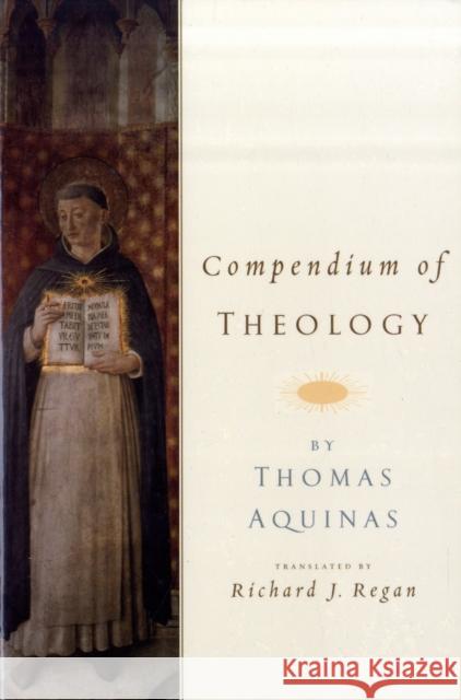 Compendium of Theology Regan, Richard J. 9780195385311