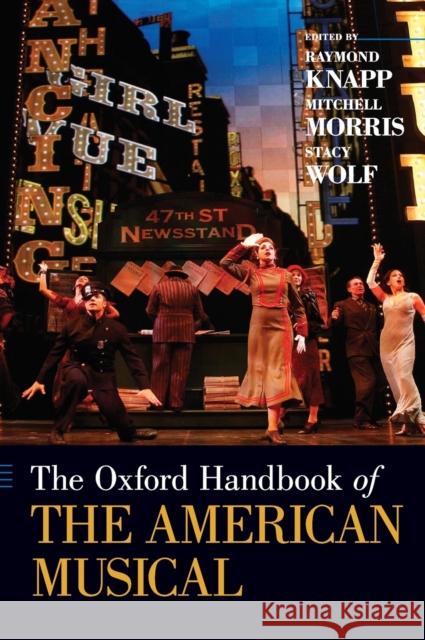 The Oxford Handbook of The American Musical Raymond Knapp 9780195385946